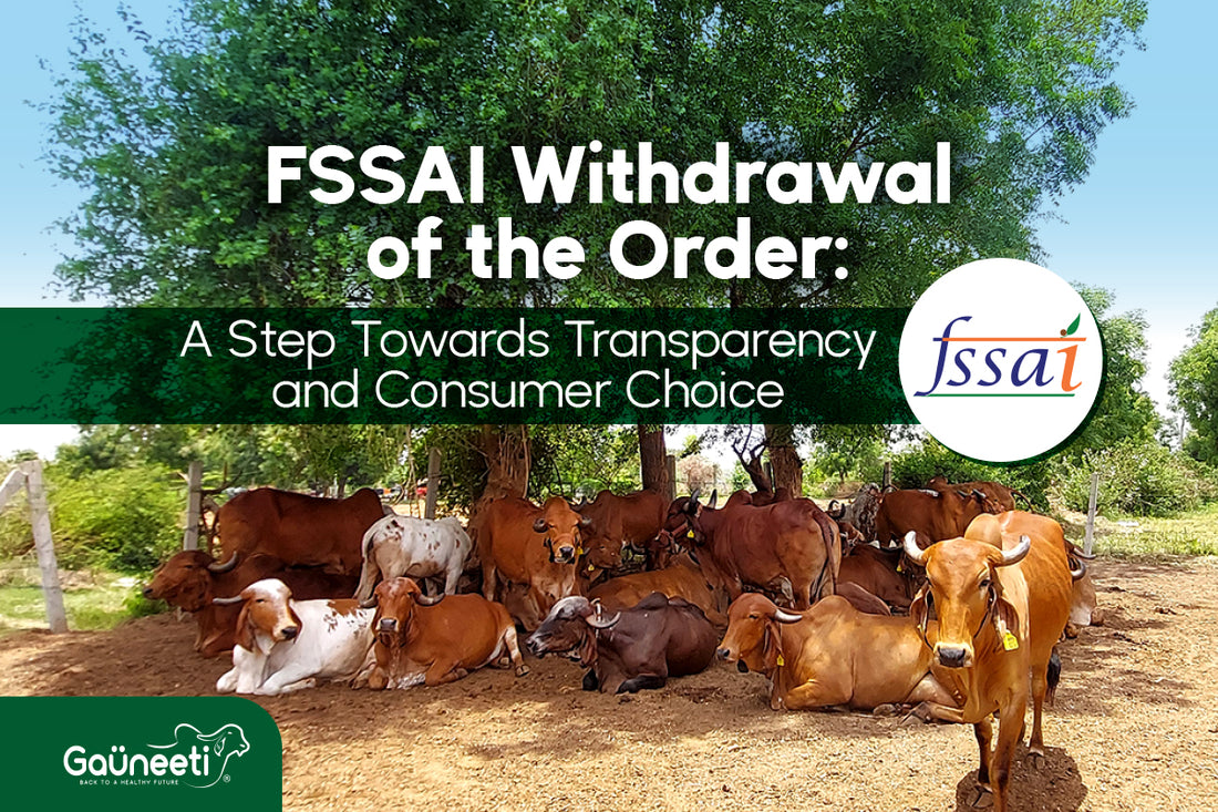 FSSAI Withdrawal of the Order: A Step Towards Transparency and Consumer Choice