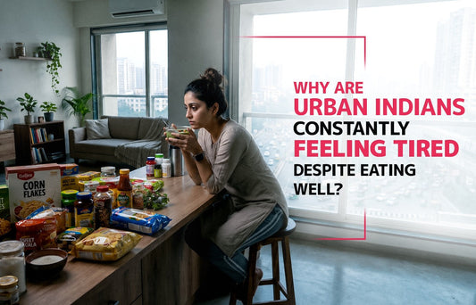 Why Are Urban Indians Constantly Feeling Tired Despite Eating Well