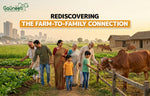 The Lost Connection Between Farms and Families